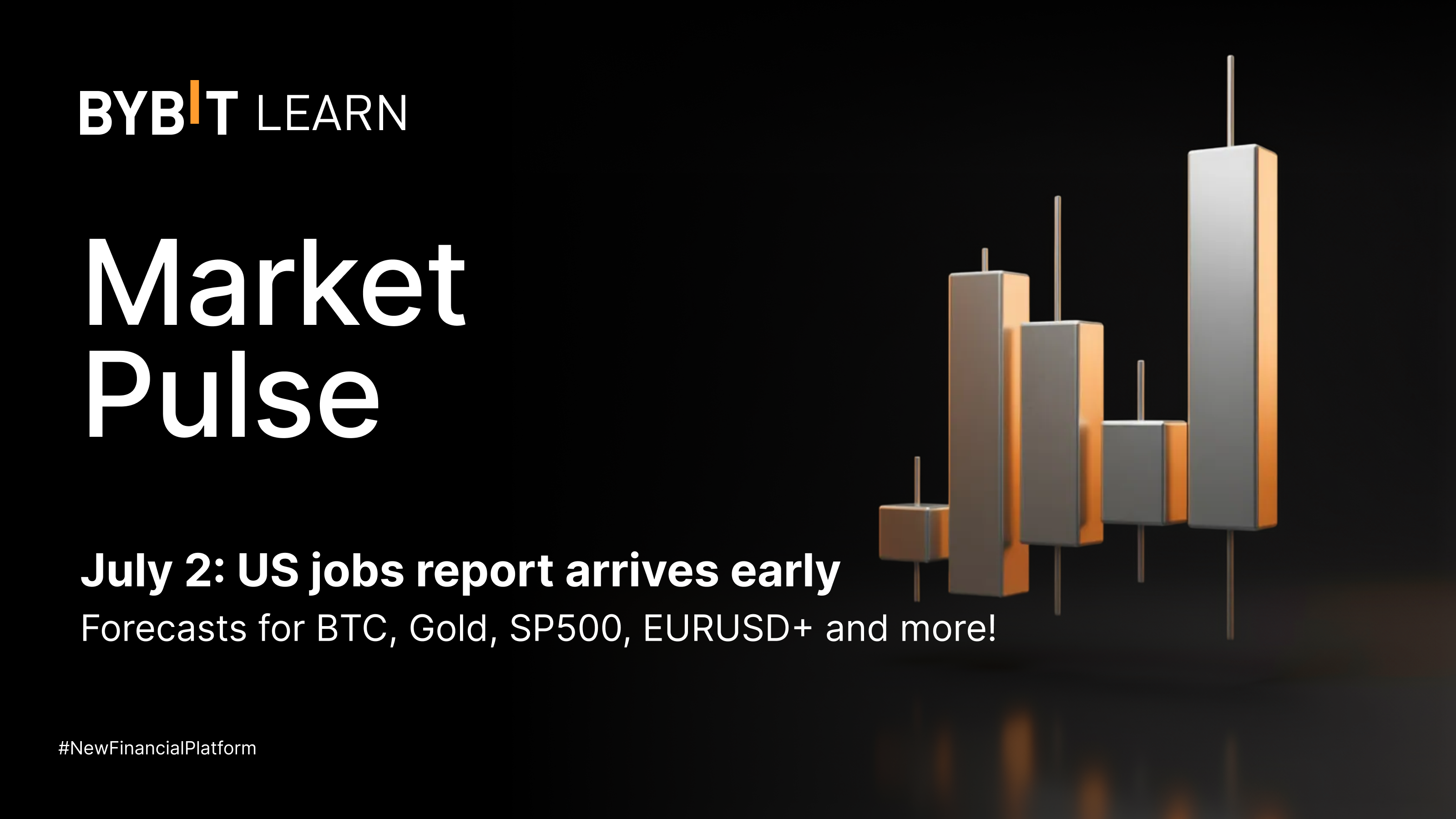 Forecasts: US jobs report due Thursday, July 2. Here’s how BTC, gold, SP500, etc. may react.