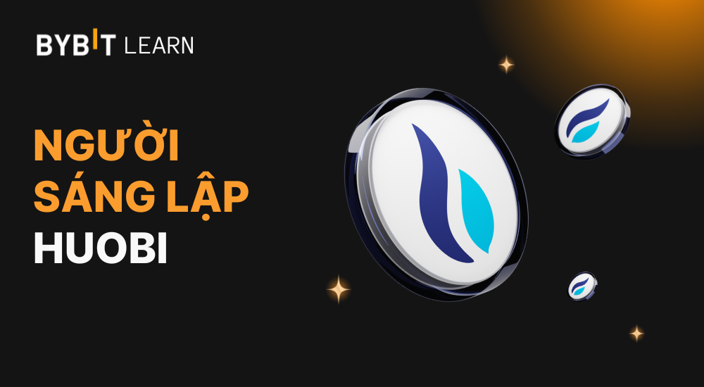 Justin Sun là ai? Sự thật phía sau tin đồn “ông chủ bí ẩn” của Huobi