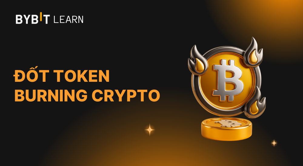 Đốt Token: Burning Crypto Nghĩa Là Gì?