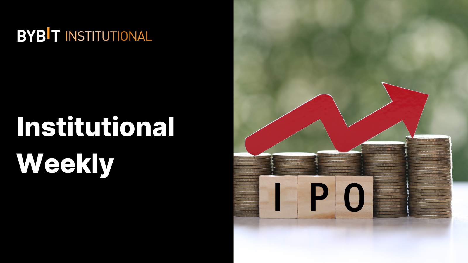 Weekly Institutional Insights: Mixed U.S. Job Reports; Crypto IPOs Coming