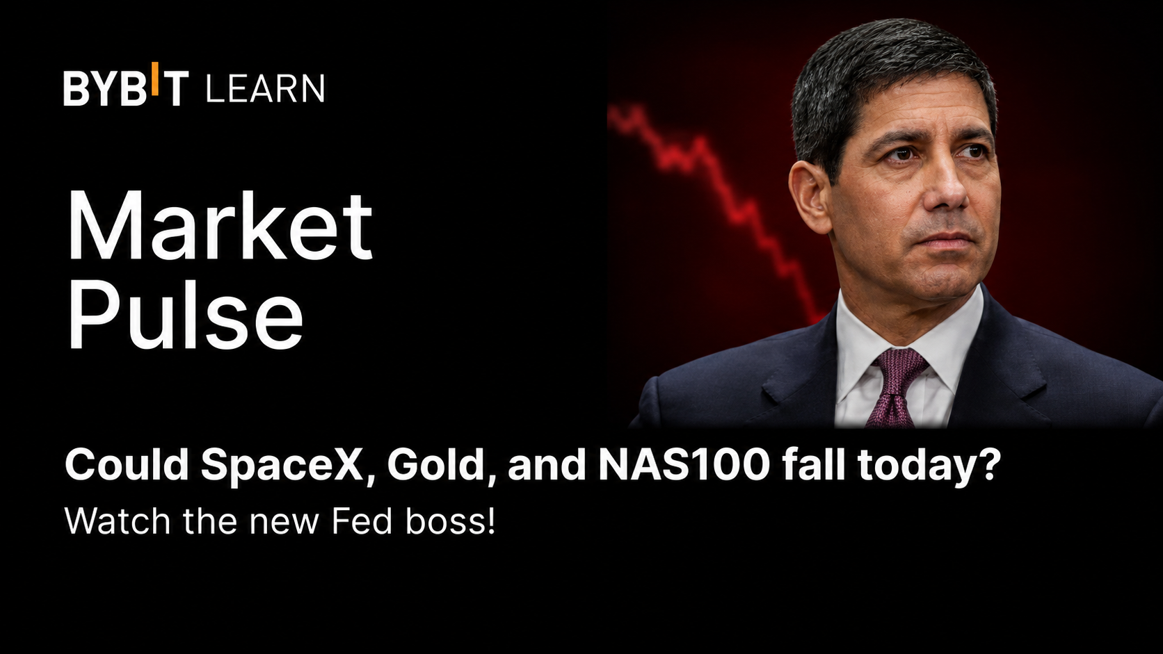 Could SpaceX, Gold, NAS100 fall today? Watch the new Fed Chair!