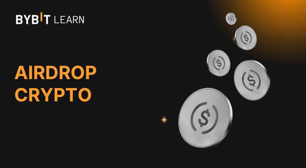 Tìm hiểu Crypto Airdrop là gì? Hướng dẫn cách để có được Airdrop