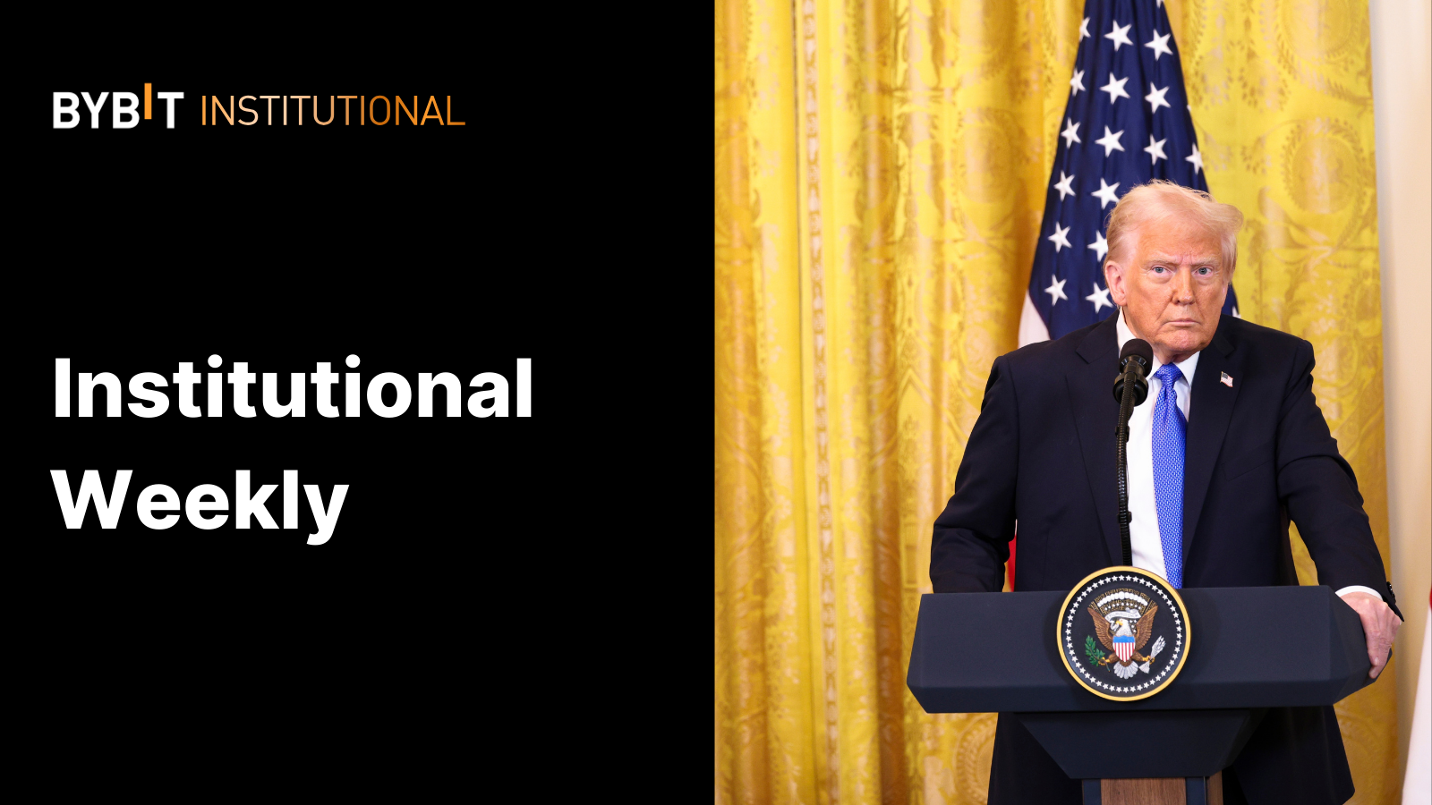 Weekly Institutional Insights: Macro Worsens; Trump Hosts Summit
