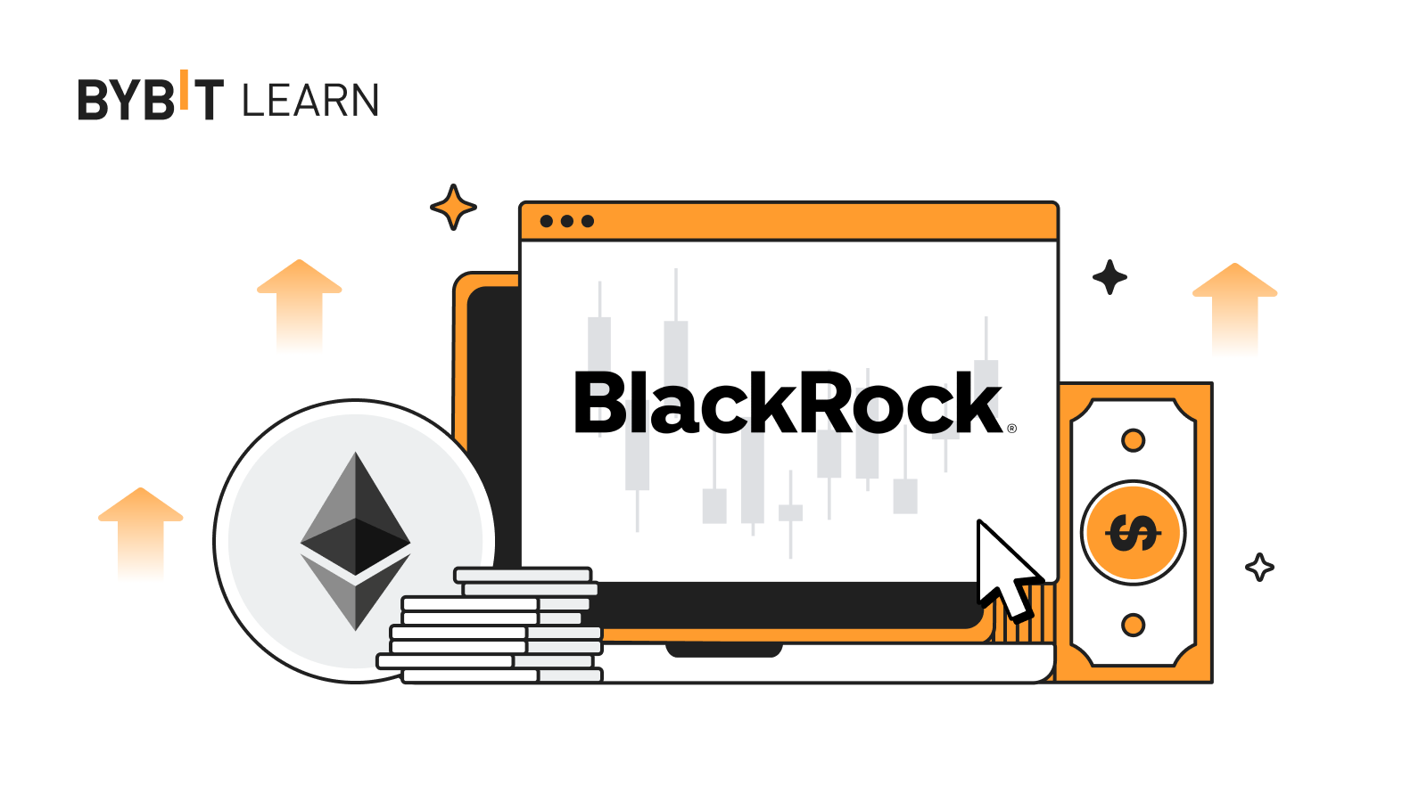 ETF Ethereum Giao Ngay của BlackRock: Quỹ Này Có Ý Nghĩa Gì Đối Với Các Nhà Đầu Tư?