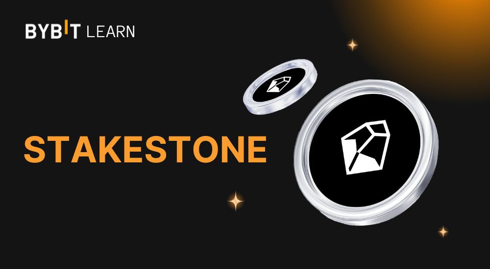 StakeStone là gì? Tìm hiểu về các tính năng của StakeStone