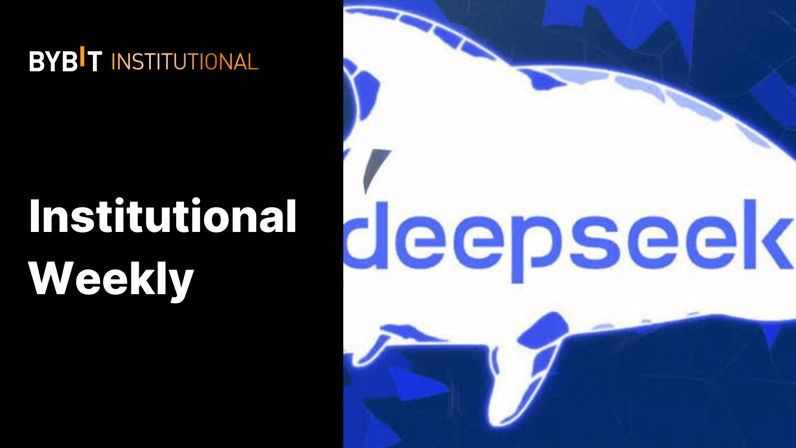 Weekly Institutional Insights: DeepSeek in the Past as Macro Seems to Favor Risk Assets